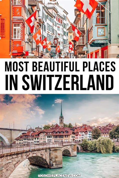 15 Most Beautiful Cities in Switzerland for your bucket list.